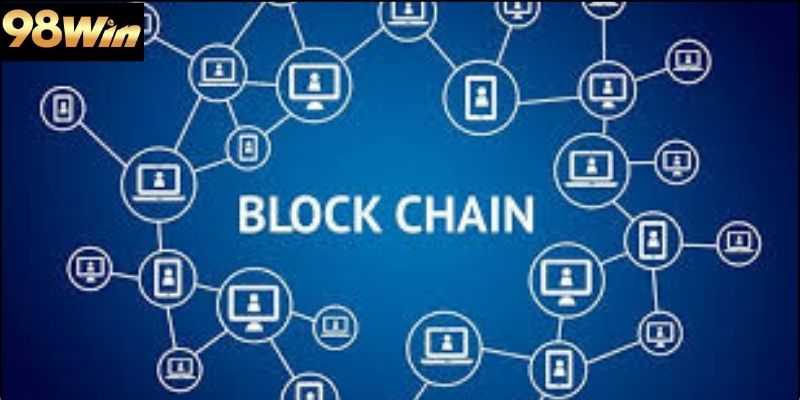 Tương lai của blockchain 98win